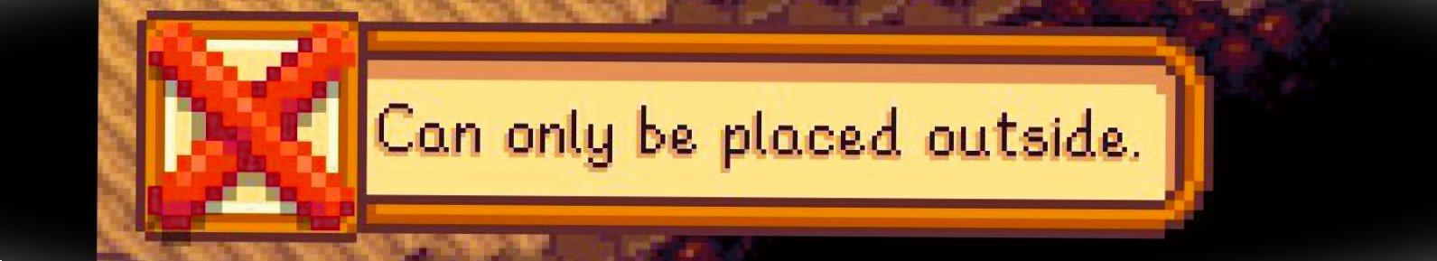 can only be placed outside banner from stardew valley